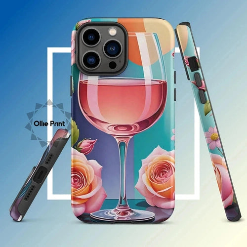 Ollieprint Rosé and Roses Tough Case for iPhone 11, 12, 13, 14, 15 - Ollie Print Designs LLC