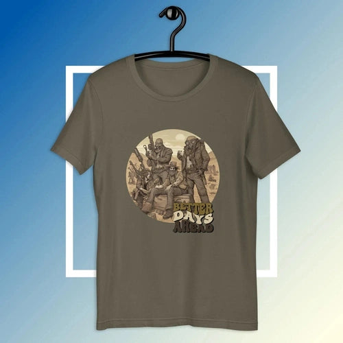Better Days Ahead Post Apocalypse Traveler Tee - Ollie Print Designs LLC