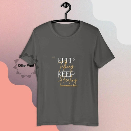 Keep Talking Keep Healing Mental Health Unisex t-shirt - Ollie Print Designs LLC