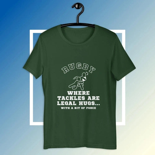 Rugby Tackles are Legal Hugs Tee T-shirt - Ollie Print Designs LLC