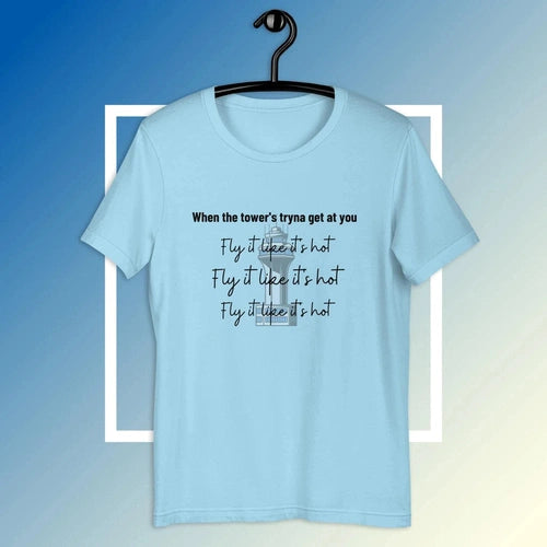 Fly It Like It's Hot Pilot Tee - Cool Aviation Shirt - Ollie Print Designs LLC