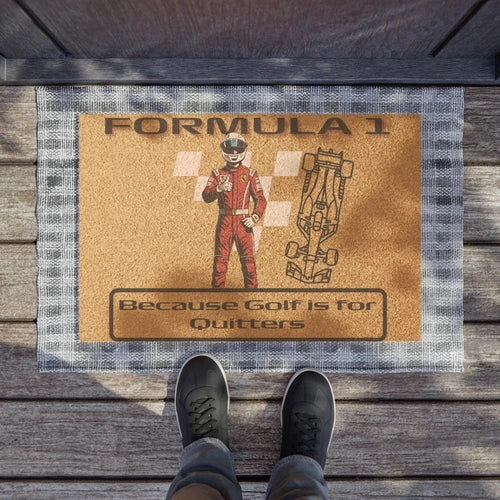 Formula 1 Because Golf is for Quitters Doormat - Ollie Print Designs LLC