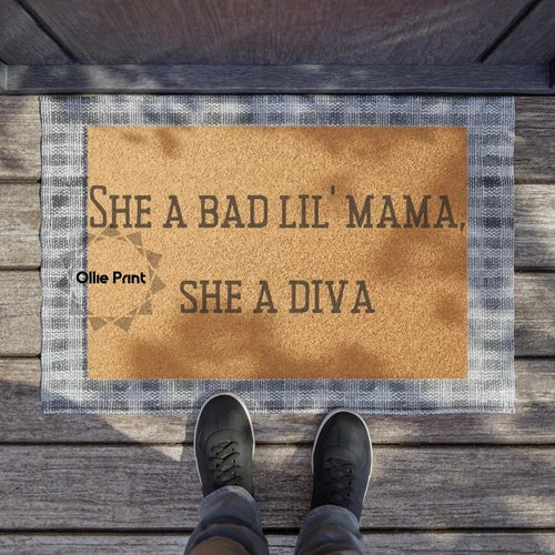 She a Bad Lil' Mama She a Diva Doormat - Ollie Print Designs LLC