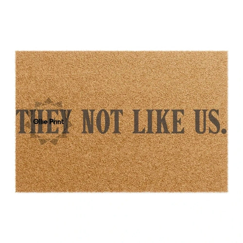 THEY NOT LIKE US Home Doormat - Ollie Print Designs LLC