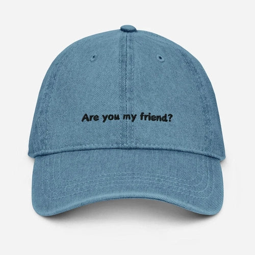 Are You My Friend Kendrick Lamar 'Not Like Us' Denim Hat - Ollie Print Designs LLC