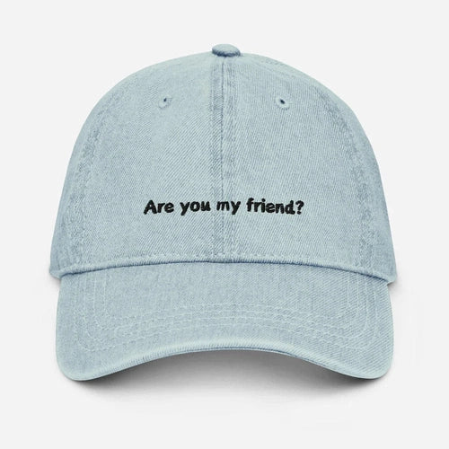 Are You My Friend Kendrick Lamar 'Not Like Us' Denim Hat - Ollie Print Designs LLC