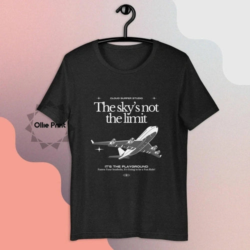 The Sky's Not The Limit, It's the Playground Unisex -shirtT - Ollie Print Designs LLC