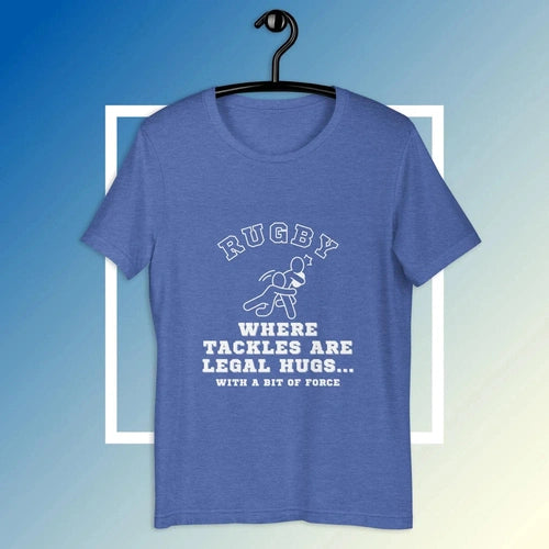 Rugby Tackles are Legal Hugs Tee T-shirt - Ollie Print Designs LLC