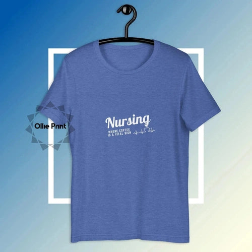 Nursing Where Coffee is a Vital Sign Unisex Tee - Ollie Print Designs LLC