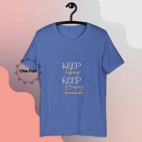 Keep Talking Keep Healing Mental Health Unisex t-shirt - Ollie Print Designs LLC