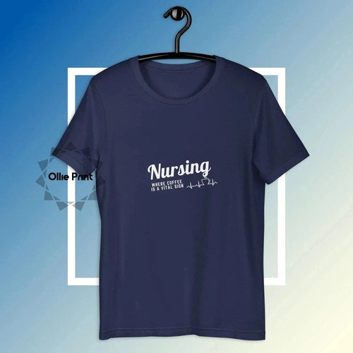 Nursing Where Coffee is a Vital Sign Unisex Tee - Ollie Print Designs LLC