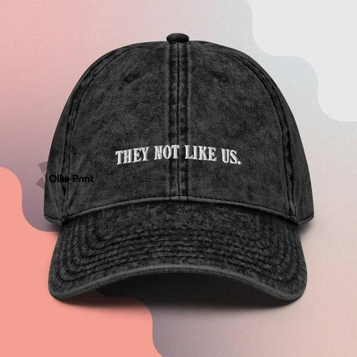 Not Like Us Dad Hat Vintage Cotton Twill Cap - Ollie Print Designs LLC