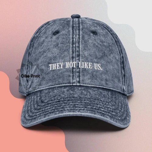 Not Like Us Dad Hat Vintage Cotton Twill Cap - Ollie Print Designs LLC