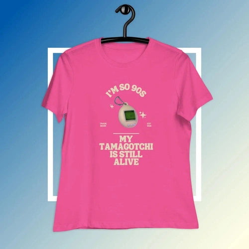 Womens I'm So 90s Tamagotchi Still Alive Tee T-Shirt - Ollie Print Designs LLC