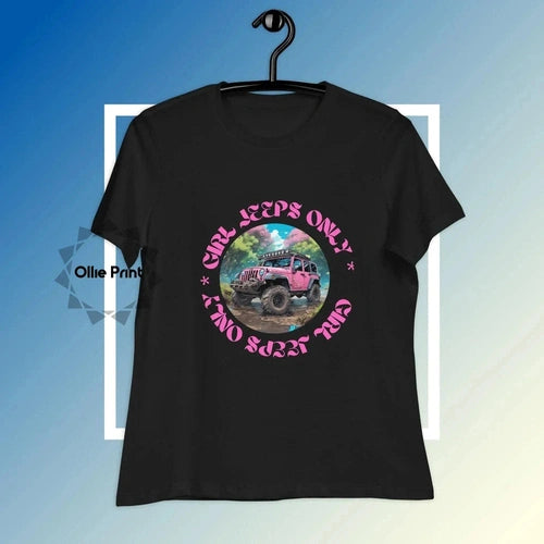 Women's Relaxed Women's Relaxed Girl Jeeps Only Tee T-Shirt - Ollie Print Designs LLC