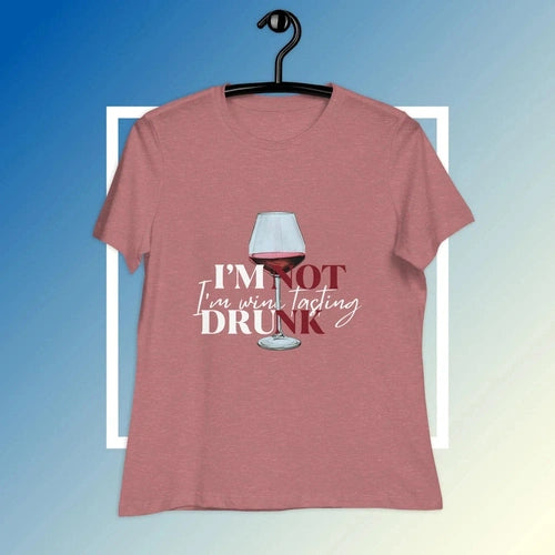 Women's Relaxed I''m Not Drunk I'm Wine Tasting Alt Colors Tee T-Shirt - Ollie Print Designs LLC