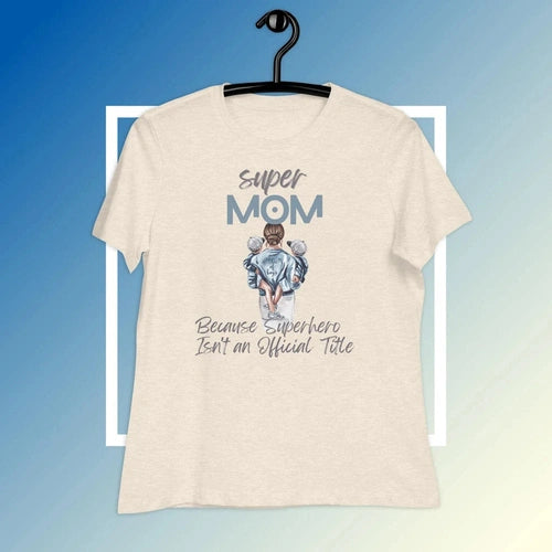 Women's Relaxed Super Mom of Boys Tee T-Shirt - Ollie Print Designs LLC